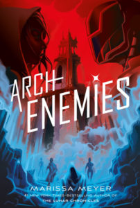 Archenemies (Renegades #2)